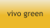 vivo green